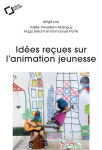 Idées reçues sur l'animation jeunesse vignette