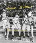 Autiste...Et alors ! vignette
