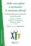 Aider son enfant à surmonter le mutisme sélectif vignette
