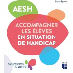 AESH, accompagner les élèves en situation de handicap vignette