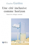 Une cité inclusive comme horizon vignette