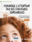 Favoriser l'attention par des stratégies sensorielles vignette