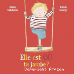 Elle est où ta jambe ? vignette