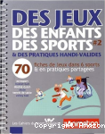 Des jeux, des enfants, des sports & des pratiques handi-valides #2 vignette